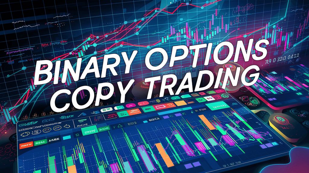 Binary options copy trading 